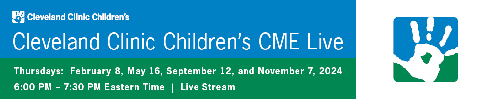 2024 Cleveland Clinic Children's CME Live